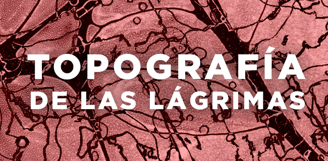 Topografía de las lágrimas