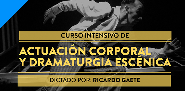 Curso intensivo de actuación corporal y dramaturgia escénica