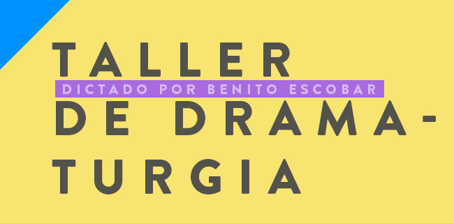 Taller de dramaturgia – Cómo hacer cosas con palabras