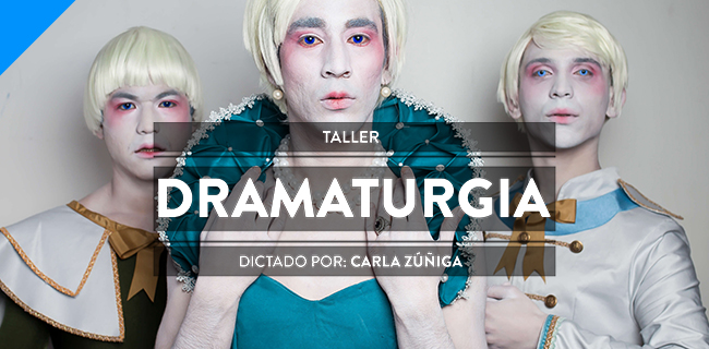 Taller de dramaturgia con Carla Zúñiga